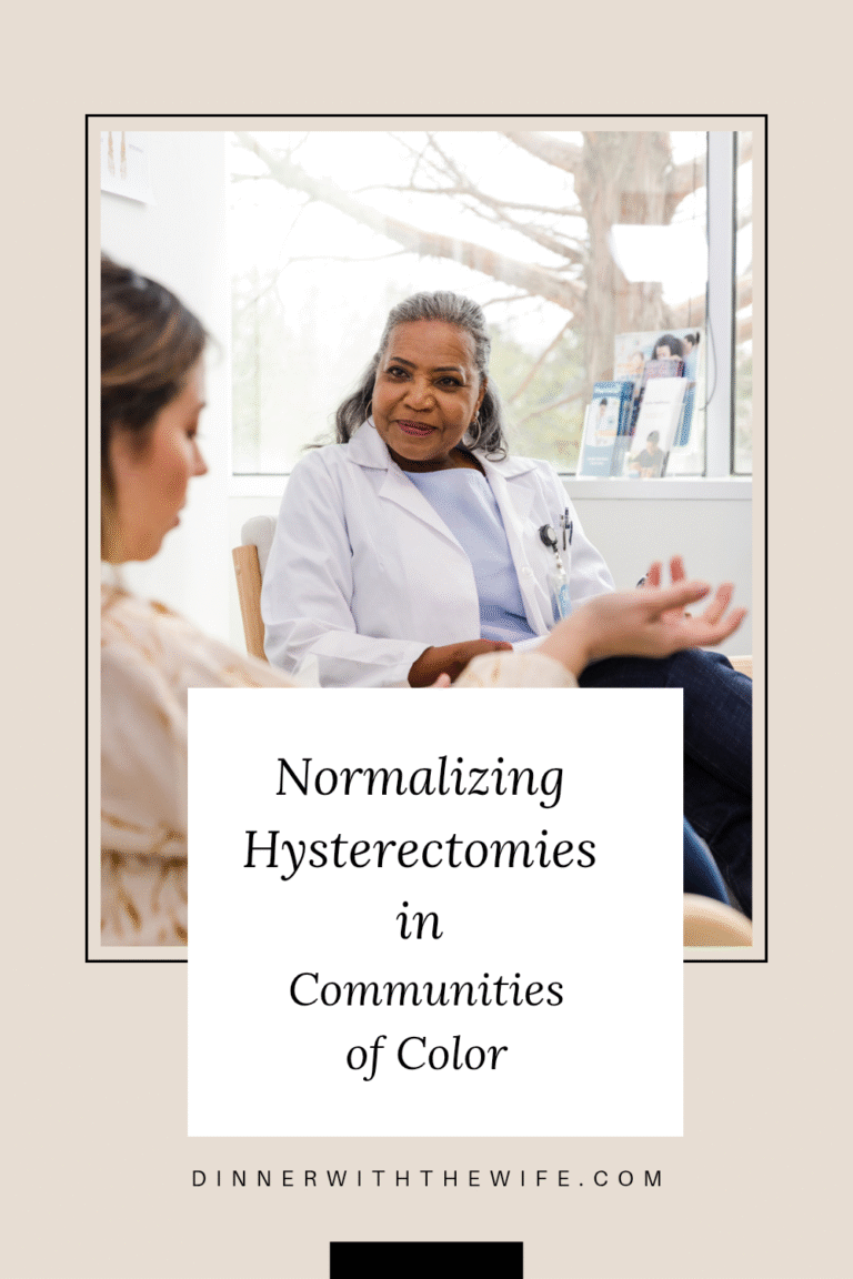 I Didn’t Want to, But I Did It Anyway: Why I’m Normalizing Hysterectomy in Communities of Color