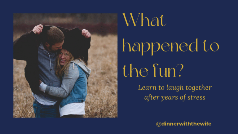 What Happened to the Fun? How to Laugh Together Again After Years of Stress