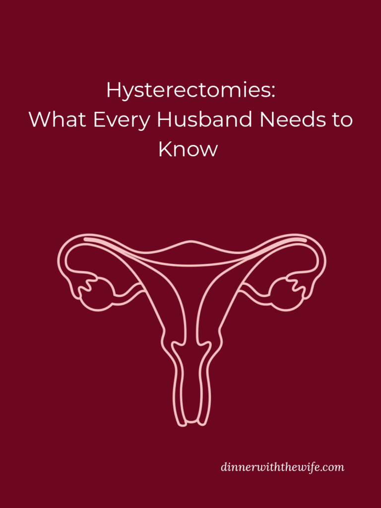 💣 What Every Husband Needs to Know About His Wife’s Hysterectomy