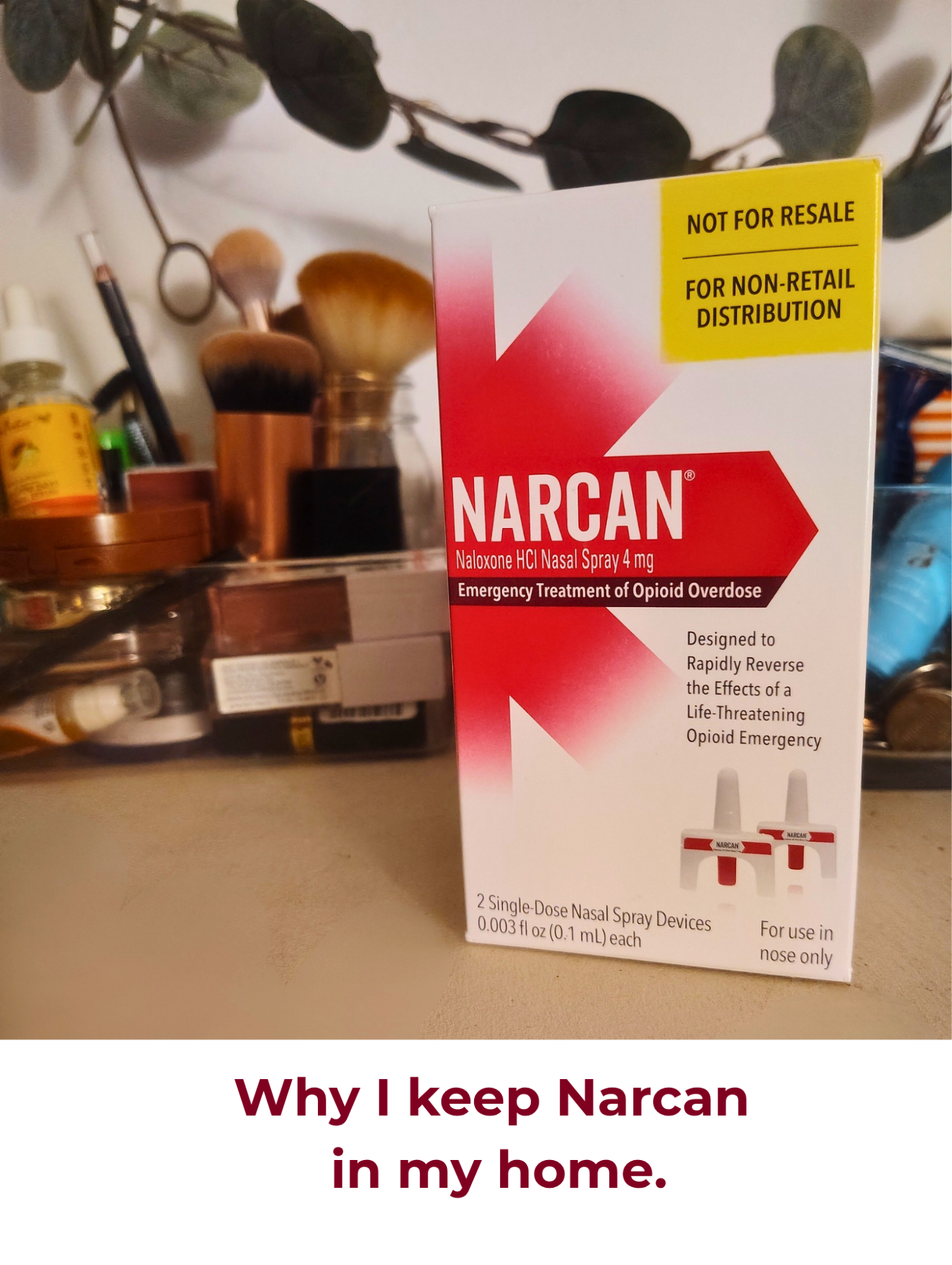 Narcan on the dresser